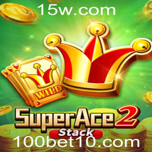 Descubra o Mundo de SuperAce2: Estratégias e Regras Definitivas com 100bet